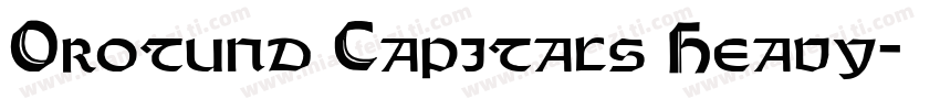Orotund Capitals Heavy字体转换